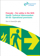 Health Technical Memorandum 05-03: Operational provisions: Part A: General fire safety (Firecode – fire safety in the NHS)